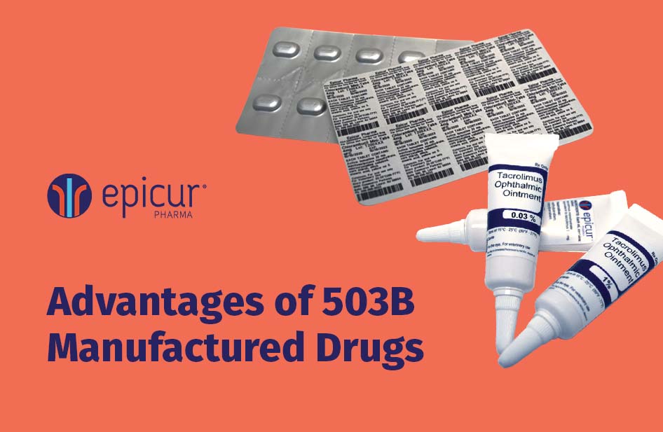 What Is a 503B Manufactured Drug and Why Is It Better? Epicur Pharma®